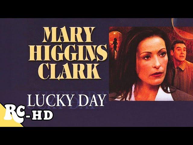 Mary Higgins Clark: Lucky Day | Full Movie | Full Crime Drama Movie | Free Movie