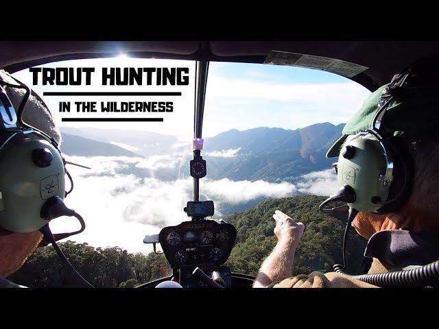 TROUT HUNTING IN THE WILDERNESS -  Part 1 [New Zealand]