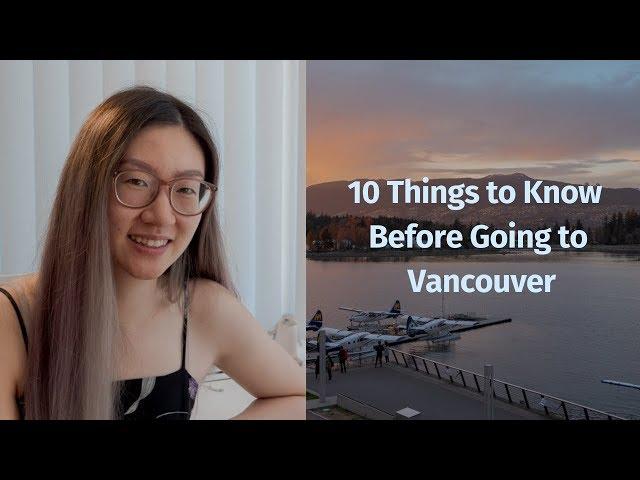 10 Things to Know Before Going to Vancouver, Canada! | Vancouver Travel Tips