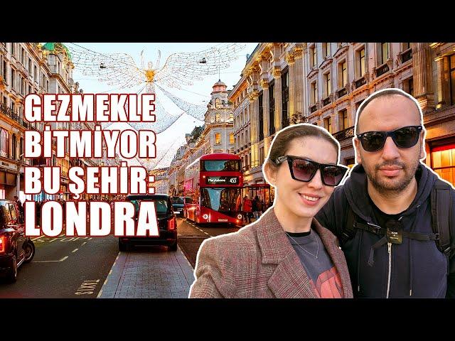 Londra'da Dolu Dolu 4 Gün | Gezmeye Doyamadık - Seyahat Vlog