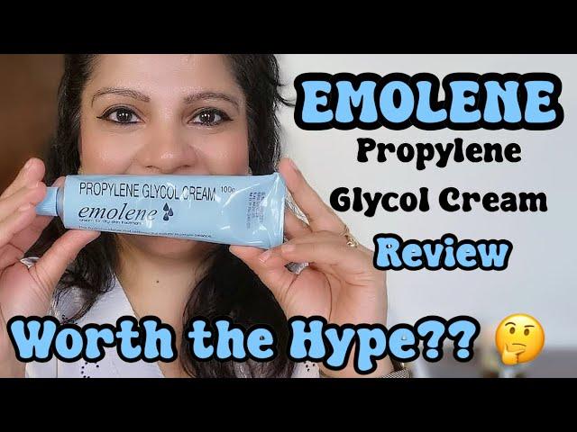 EMOLENE PROPLYLENE GLYCOL CREAM REVIEW | WORTH THE HYPE??