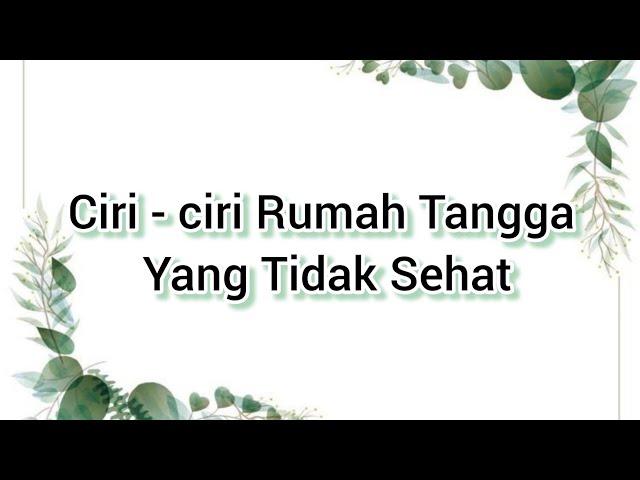 Ciri - Ciri Rumah Tangga Yang Tidak Sehat