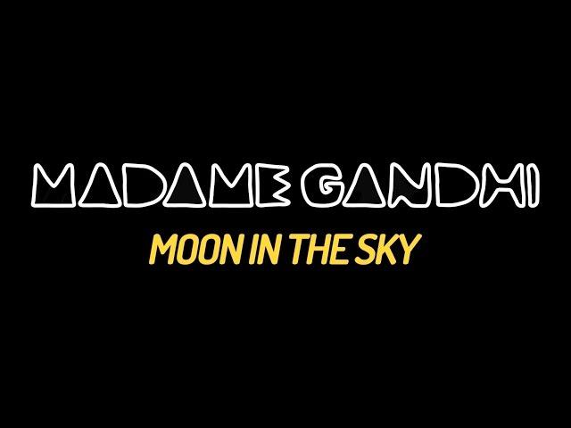 Madame Gandhi - "Moon in the Sky" (Official Video)