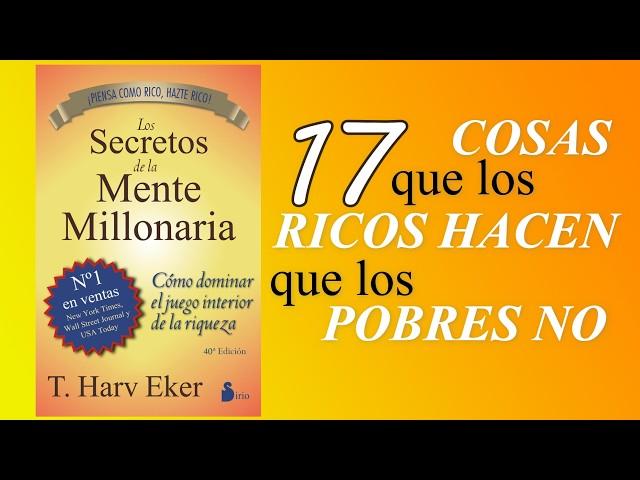 Transforma Tu MENTALIDAD 17 SECRETOS Revelados || LOS SECRETOS DE LA MENTE MILLONARIA