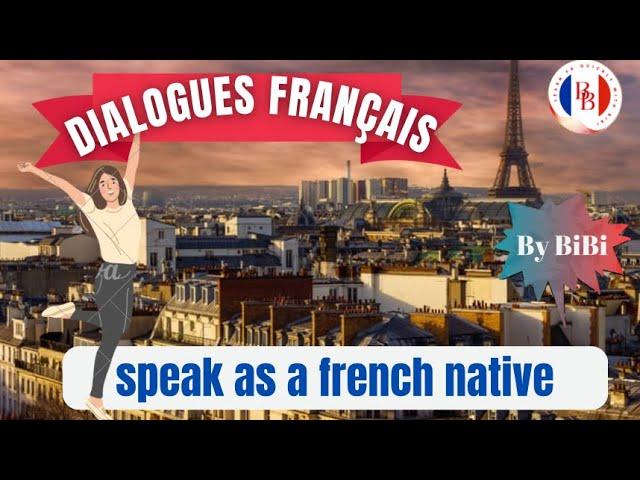 Speak French like a native 