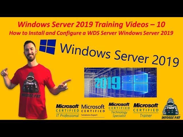 How to Install & Configure a WDS Server Windows Server 2019. Video 10 - Windows Server 2019 Training