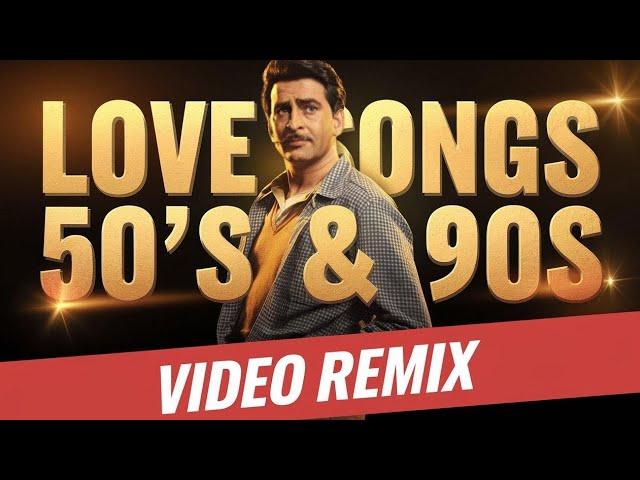 Love Songs 50's & 90's Video mix