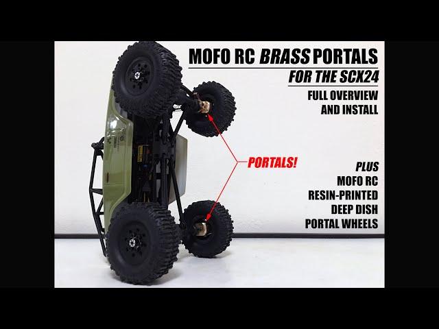 SCX24 MOFO RC - BRASS PORTALS - OVERVIEW & INSTALL + DEEP DISH RESIN PORTAL WHEELS 1ST LOOK/INSTALL