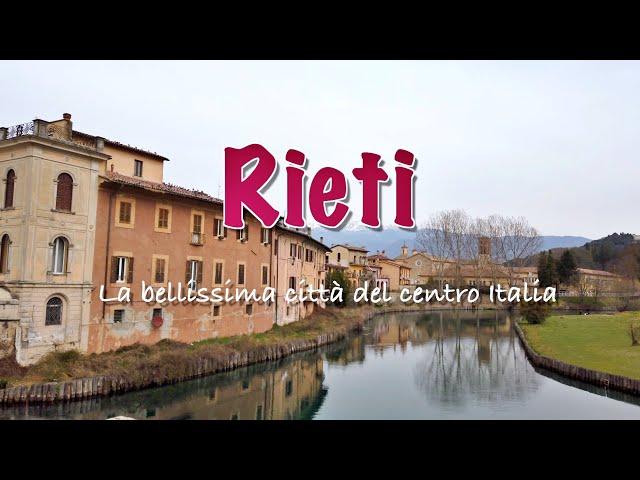 Rieti - La bellissima città del centro Italia 