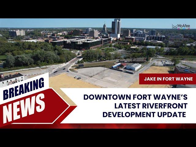 Newest Riverfront FW development is announced!