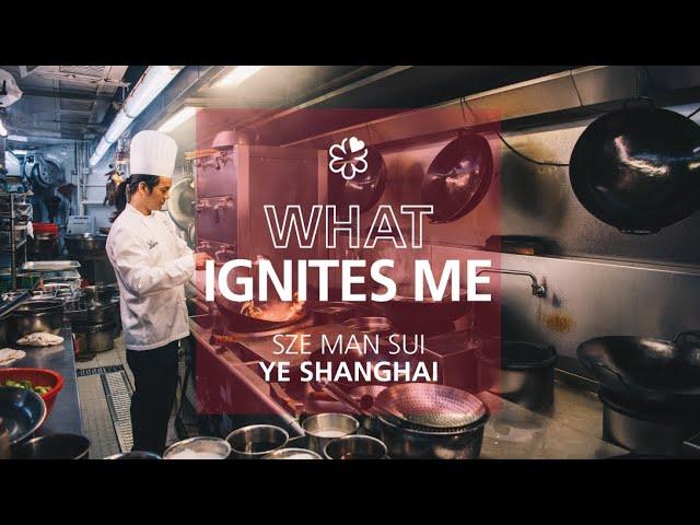 What Ignites Me: Sze Man Sui of Ye Shanghai