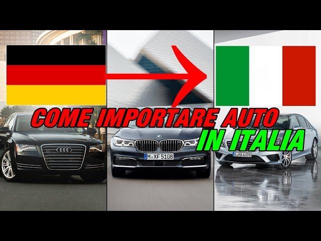 Auto dalla Germania in Italia: Come fare AFFARI evitando le TRUFFE