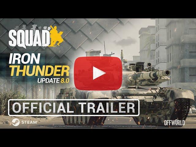 Squad - Iron Thunder: Update 8.0