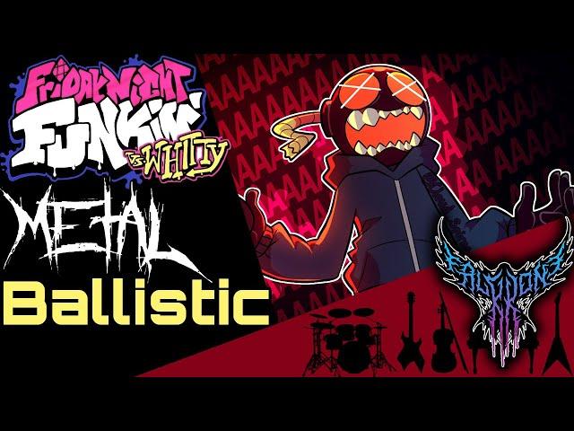 Friday Night Funkin' V.S. Whitty Full Week - Ballistic 【Intense Symphonic Metal Cover】