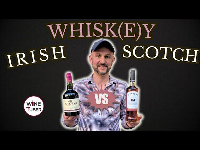 Irish Whiskey vs. Scotch Whisky. What's the difference?