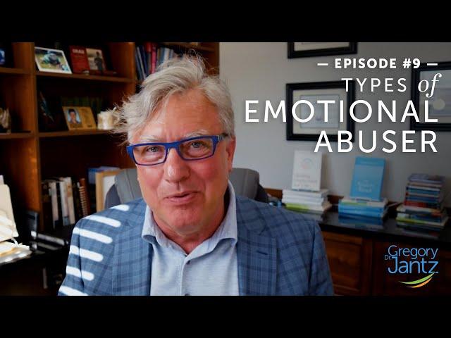 #9 – Dr. Gregory Jantz Discusses the Different Types of Emotional Abuse and Abusers