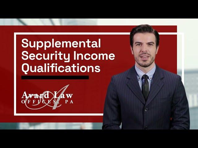 Supplemental Security Income (SSI) Qualifications