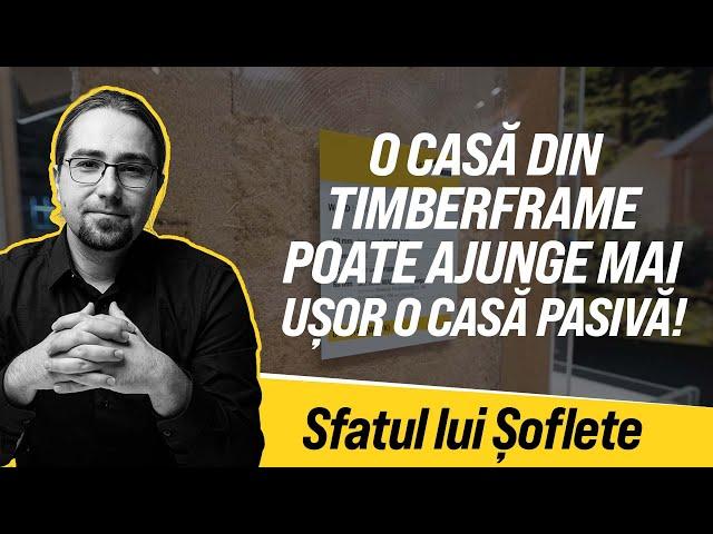 O casă din timberframe poate ajunge mai ușor o CASĂ PASIVĂ!