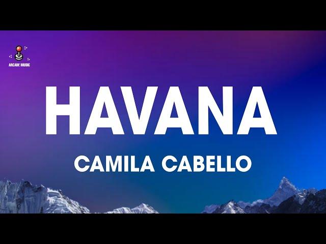 Camila Cabello - Havana (Lyrics) ft. Young Thug