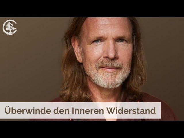 Überwinde den Inneren Widerstand