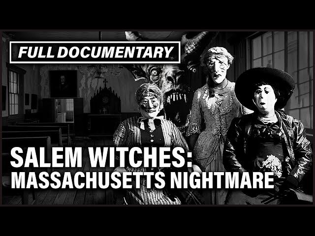 Witch Hunt in Salem: Americas Darkest Curse I Full Documentary