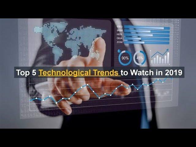 Top 5 New technology  2019