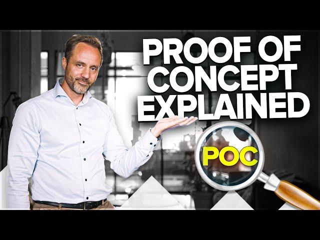 What Is Proof Of Concept & How To Actually Use It