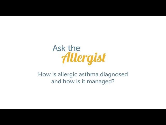 Diagnosing Allergic Asthma, with William Berger, MD