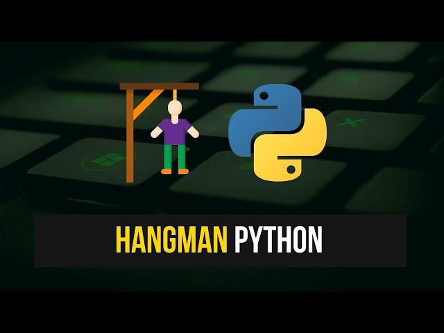 Creating A Simple Hangman Game in Python