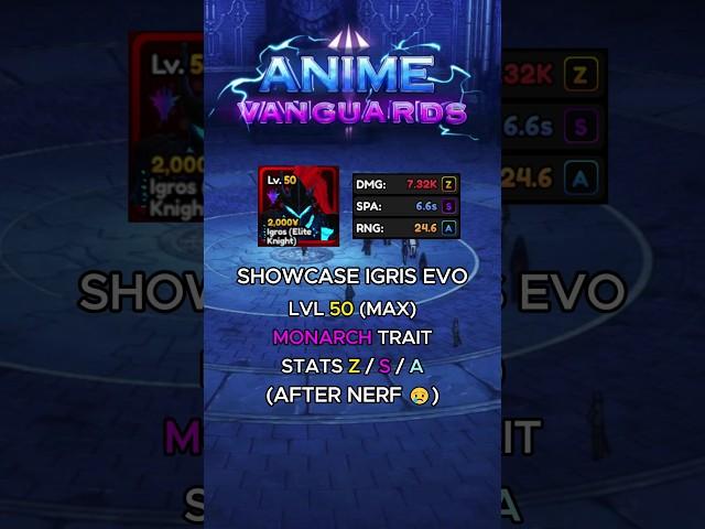 The Hidden Power Of Evo Monarch Igris In Anime Vanguards