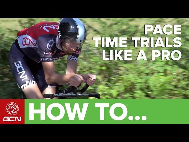 How To Pace A Time Trial Like A Pro