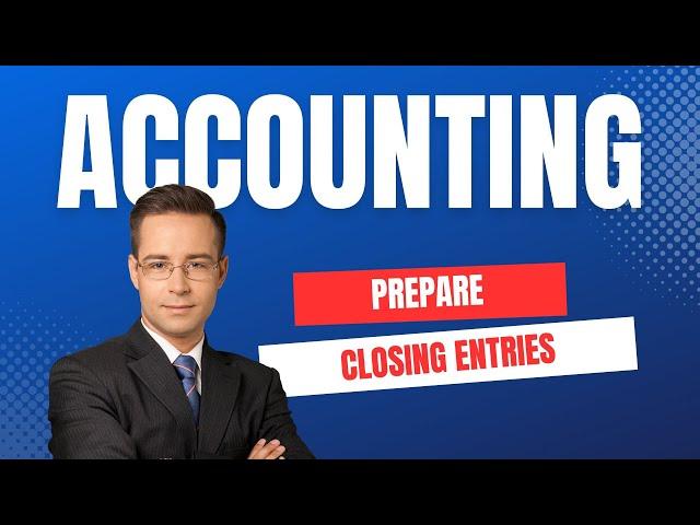 Closing Entries Step by Step: Financial Accounting Basics