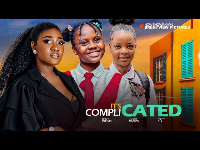 IT'S COMPLICATED- MERCY JOHNSON, UCHECHI TREASURE(ADAKIRIKIRI)- LATEST NIGERIAN NOLLYWOOD MOVIE 2024