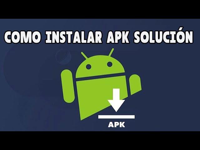 Como instalar un APK en Android Tutoríal muy fácil y rápido