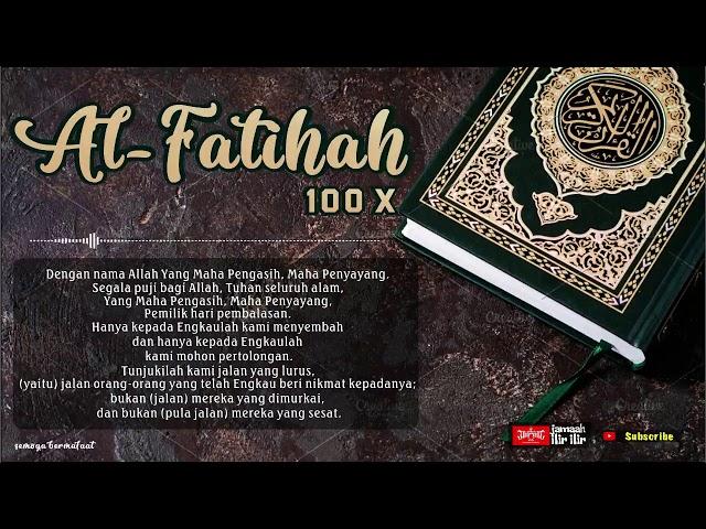 Surah Al Fatihah 100x