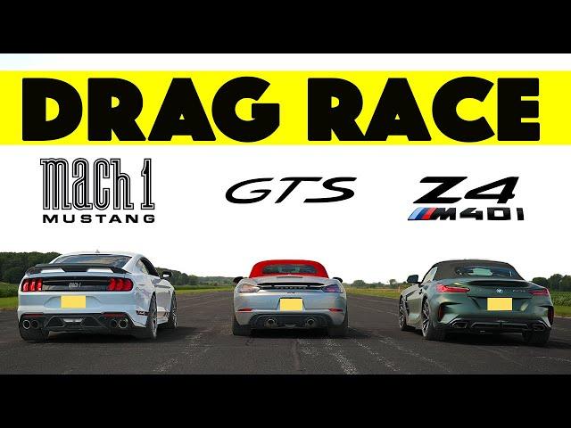 2024 BMW Z4 M40i vs Porsche 718 GTS 4.0 vs Ford Mustang Mach 1. Drag and Roll Race.