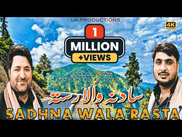 Sadna Wala Rasta_Pahari song_Aijaz Bhat _UA Club_The Voice of Paharies