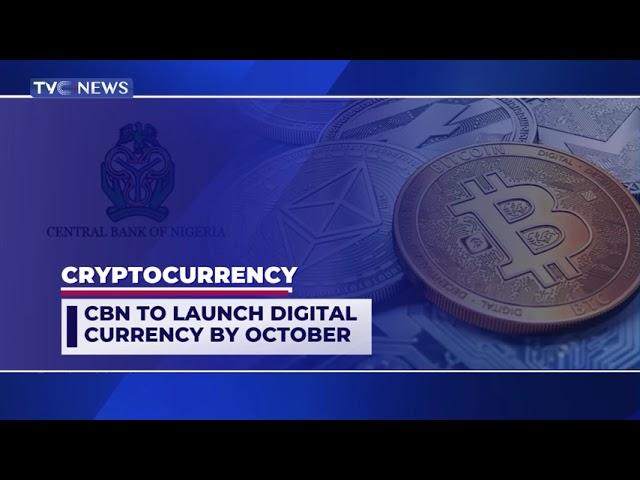 [WATCH] CBN to Launch Digital Currency By October 2021