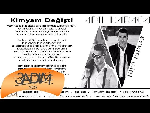 Adil Karaca - Kimyam Değişti ( Official Lyric Video )