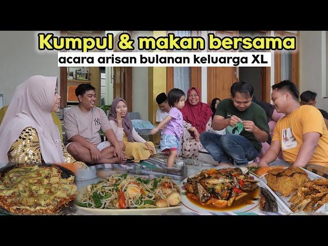 KUMPUL & MAKAN BERSAMA ⁉️ ACARA ARISAN KELUARGA XL