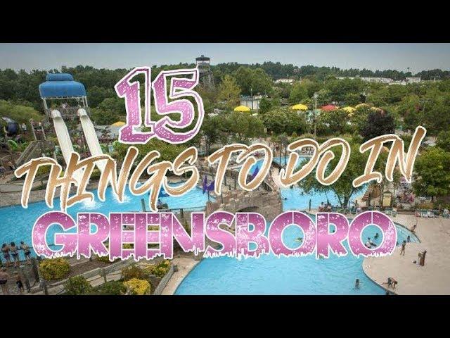 Top 15 Things To Do In Greensboro, North Carolina