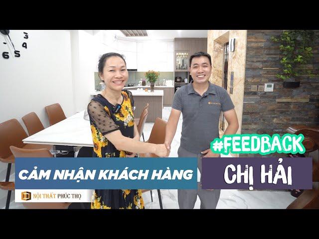 Cảm nhận của chị Hải về các hạng mục nội thất do Nội thất Phúc Thọ thiết kế và thi công