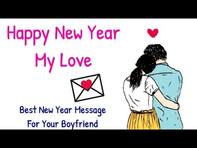 Heart ️ touching new year wishes for boyfriend 