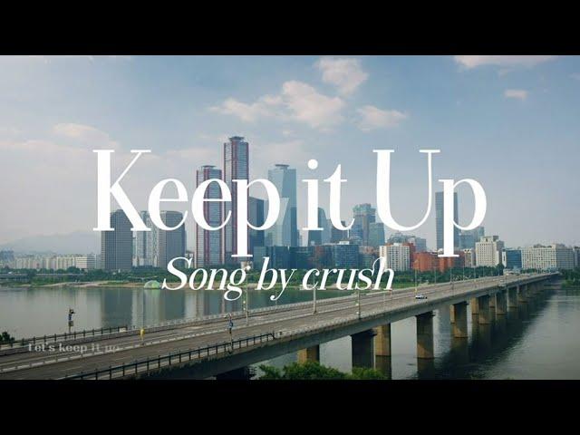 [맥심 T.O.P] Maxim T.O.P X Crush (크러쉬) - 'Keep it Up' Full MV