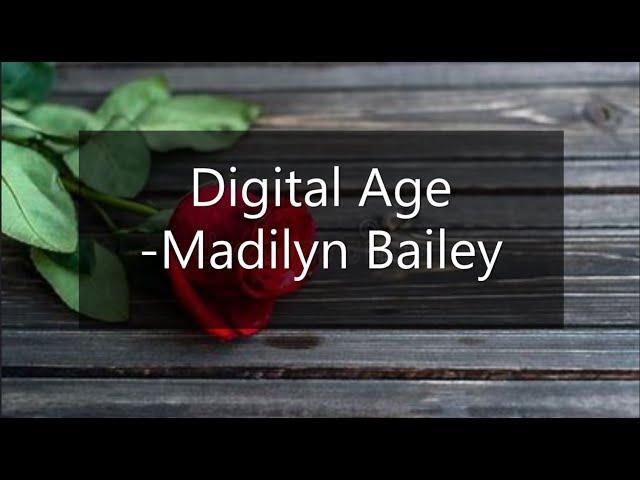 Digital Age - Madilyn Bailey