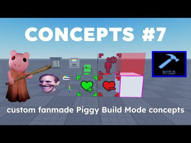 Piggy BUILD MODE Concepts Showcase #7