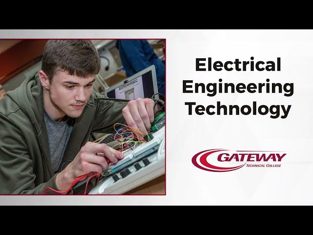 Gateway Technical College- Electrical Engineering Technology