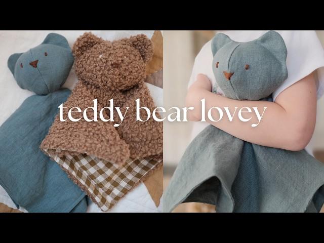 Sew a Cute Teddy Bear Lovey | Beginner Sewing Pattern