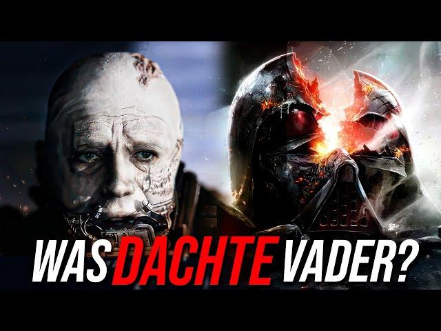 Darth Vaders finale Gedanken vor dem Tod! [Unbekannt!]