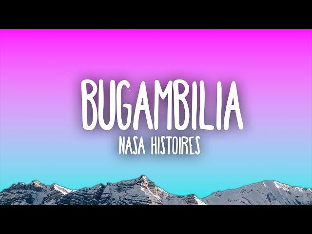 Nasa Histoires - Bugambilia